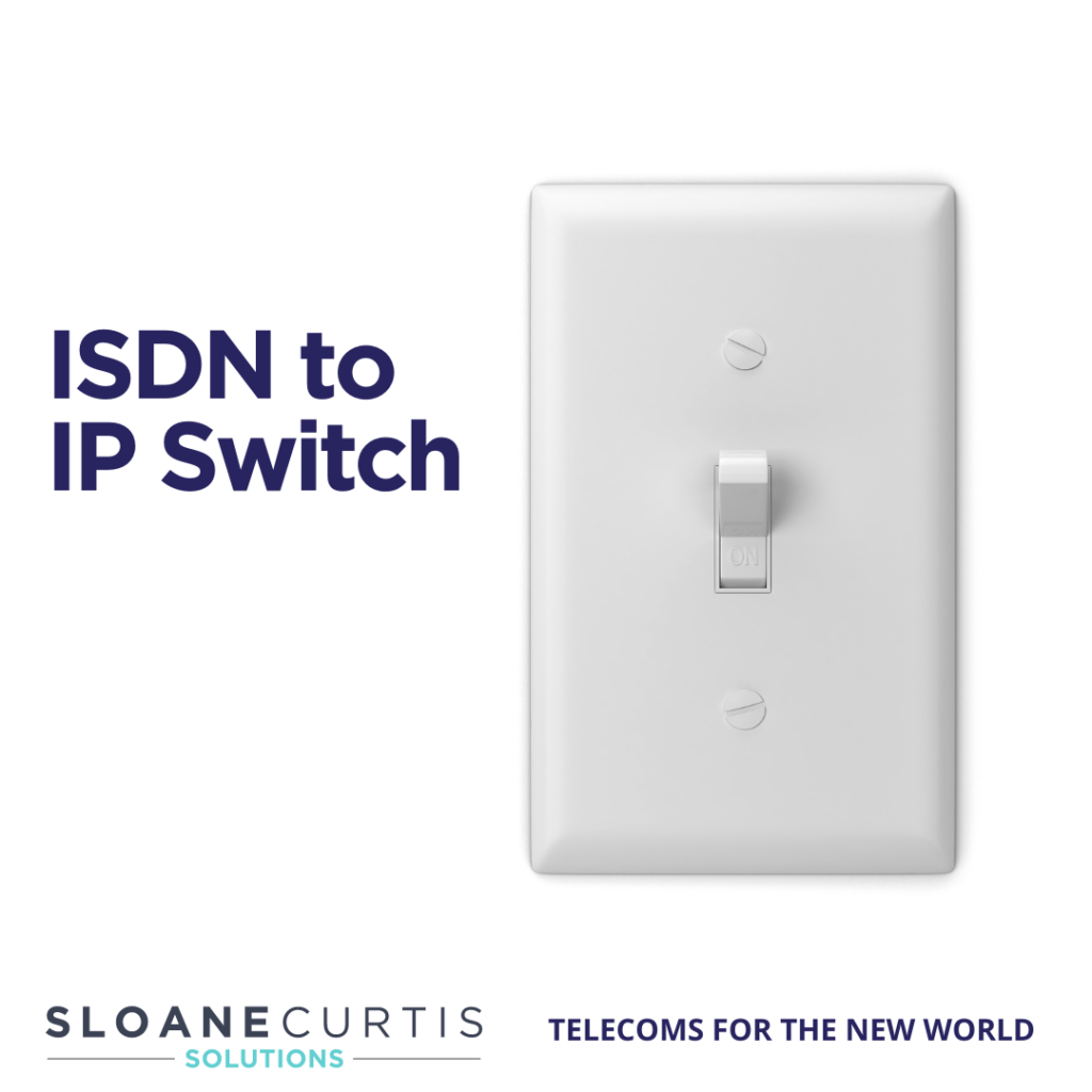 Sloane Curtis Solutions - ISDN to IP switch
